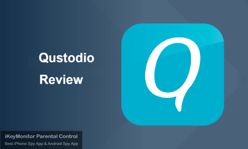 Qustodio Review for parents
