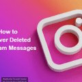 How to Recover Deleted Instagram Messages