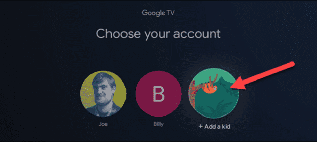 Google TV Add a Kid